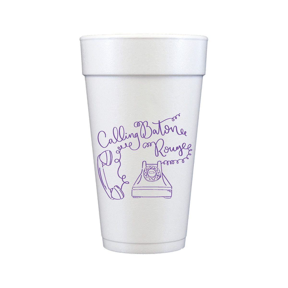 Calling Baton Rouge Styrofoam Cups [sleeve]